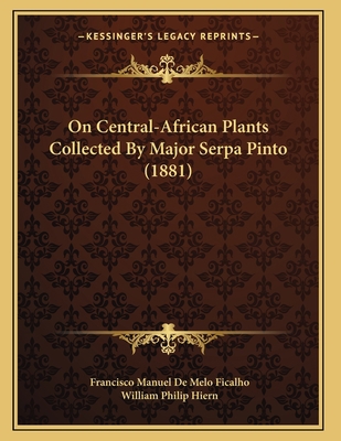 On Central-African Plants Collected By Major Se... 116703600X Book Cover
