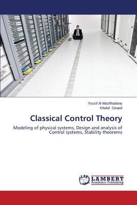 Classical Control Theory 3659597082 Book Cover