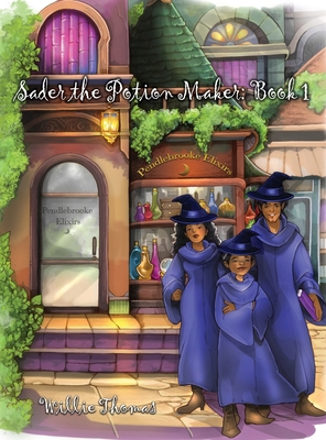 Sader the Potion Maker: Book 1 B0DMGMWV85 Book Cover