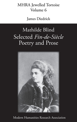 Mathilde Blind: Selected Fin-de-Siècle Poetry a... 1781889635 Book Cover