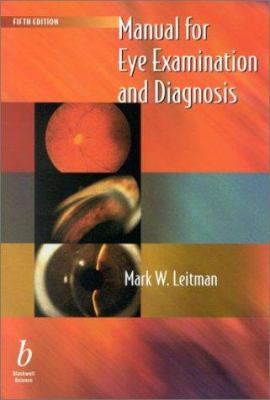 Manual for Eye Examination and Diagnosis 0632045426 Book Cover
