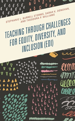 Teaching Through Challenges for Equity, Diversi... 1475843399 Book Cover