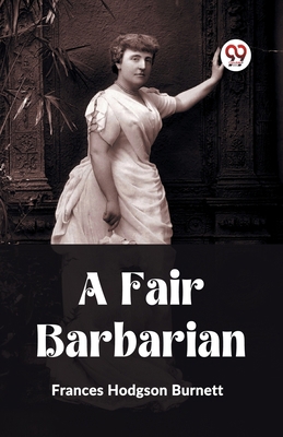 A Fair Barbarian 936142629X Book Cover