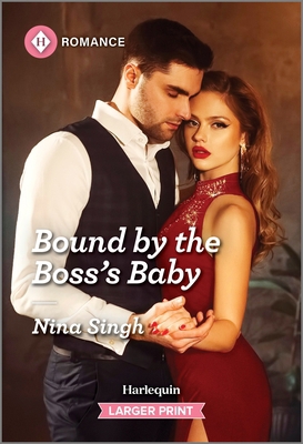 Bound by the Boss's Baby [Large Print] 133521609X Book Cover