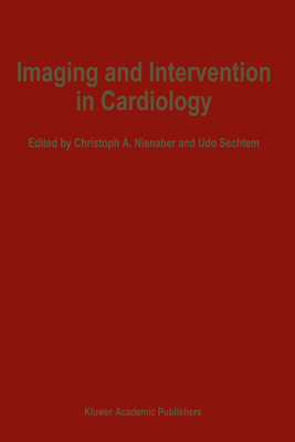 Imaging and Intervention in Cardiology 0792336496 Book Cover