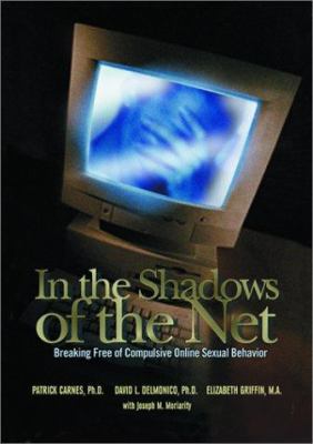 In the Shadows of the Net: Breaking Free of Com... 1568386206 Book Cover