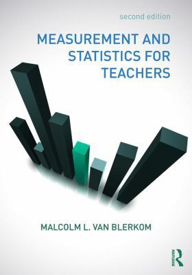 Measurement and Statistics for Teachers 0805864571 Book Cover