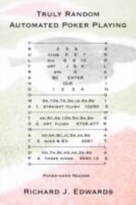 Truly Random Automated Poker Playing 1434383946 Book Cover