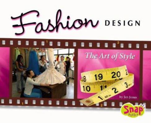 Fashion Design: The Art of Style 0736868275 Book Cover