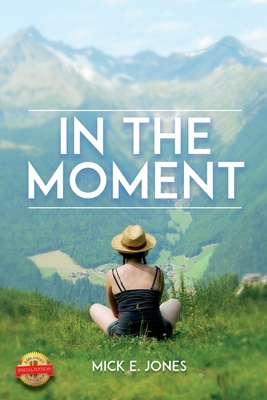 In The Moment 1649083386 Book Cover