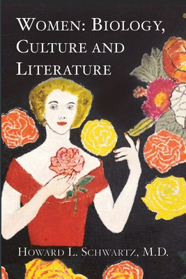 Women: Biology, Culture and Literature 1949093387 Book Cover