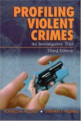 Profiling Violent Crimes: An Investigative Tool 0761925945 Book Cover