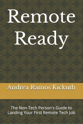 Remote Ready: The Non-Tech Person's Guide to La... B0GHPBHQY3 Book Cover