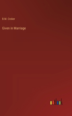 Given in Marriage 3368941917 Book Cover