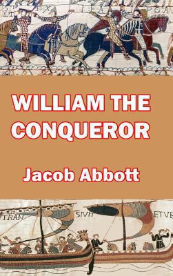 William the Conqueror 1389482278 Book Cover