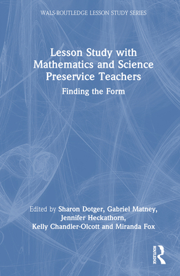 Lesson Study with Mathematics and Science Prese... 1032353449 Book Cover
