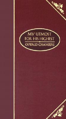 My Utmost for His Highest - Deluxe 1577489144 Book Cover