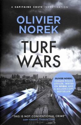 Turf Wars: by the author of THE LOST AND THE DA... 0857059661 Book Cover