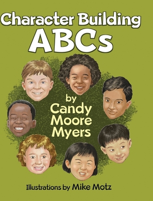 Character Building ABCs 1087919614 Book Cover