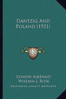 Dantzig And Poland (1921) 1165415755 Book Cover