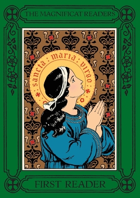 The Magnificat Readers: First Reader 1640510214 Book Cover