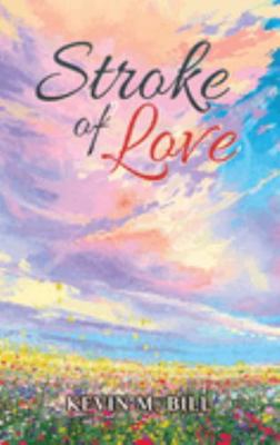Stroke of Love 1959453920 Book Cover