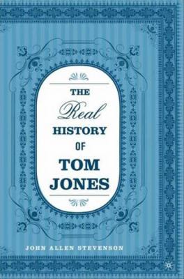 The Real History of Tom Jones 0230602495 Book Cover