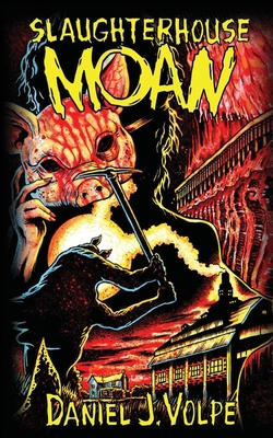 Slaughterhouse Moan 1961758237 Book Cover