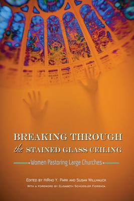 Breaking Through the Stained Glass Ceiling 0938162640 Book Cover