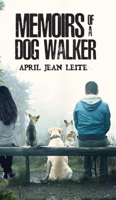 Memoirs of a Dog Walker 1786931001 Book Cover