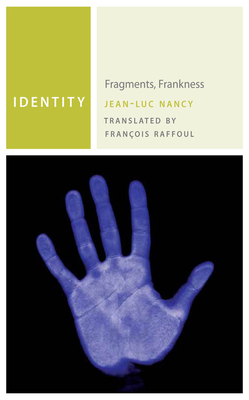 Identity: Fragments, Frankness 0823256103 Book Cover