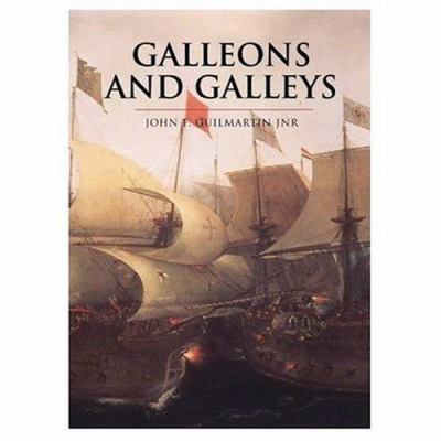 Galleons and Galleys 0304352632 Book Cover