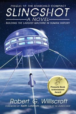 Slingshot: Building the Largest Machine in Huma... 1533214417 Book Cover