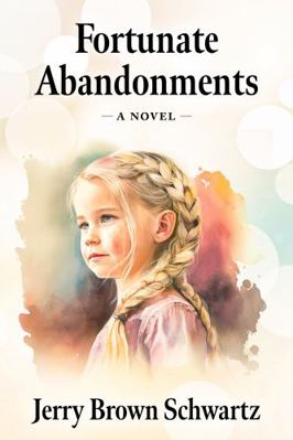 Fortunate Abandonments 1950794997 Book Cover