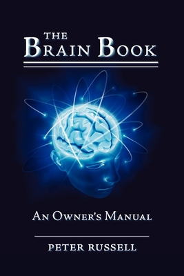 The Brain Book: An Owner's Manual 1928586120 Book Cover