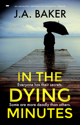 In the Dying Minutes: An Absolutely Gripping Ps... 1913419797 Book Cover