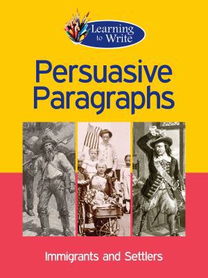 Persuasive Paragraphs (Learning to Write) 1590367324 Book Cover