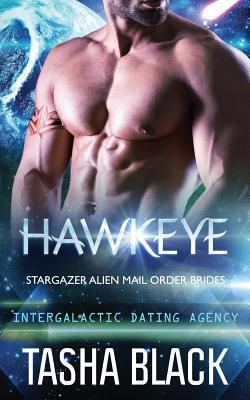 Hawkeye: Stargazer Alien Mail Order Brides #9 1979764468 Book Cover