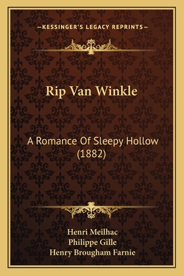 Rip Van Winkle: A Romance Of Sleepy Hollow (1882) 1167381351 Book Cover