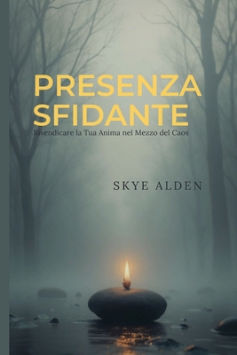 Defiant Presence / Presenza Sfidante: Claiming ... [Italian] B0FSGMNNX1 Book Cover