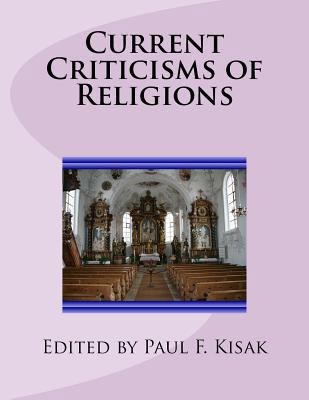 Current Criticisms of Religions 153481325X Book Cover