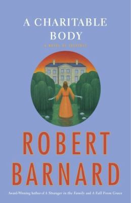 A Charitable Body: A Novel of Suspense 1439177430 Book Cover