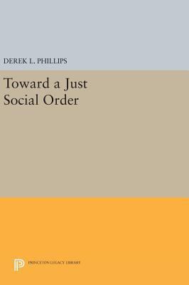 Toward a Just Social Order 0691639175 Book Cover