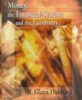 Money, the Financial System, and the Economy 0201847590 Book Cover