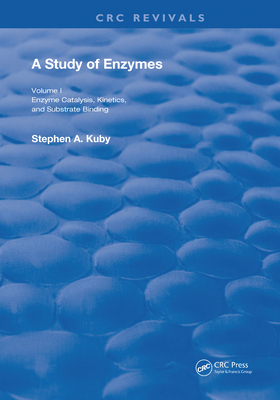 A Study of Enzymes: Enzyme Catalysts, Kinetics,... 0367261227 Book Cover