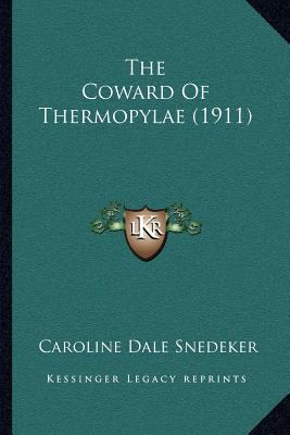 The Coward Of Thermopylae (1911) 1167021495 Book Cover
