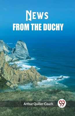 News from the Duchy 9363056260 Book Cover