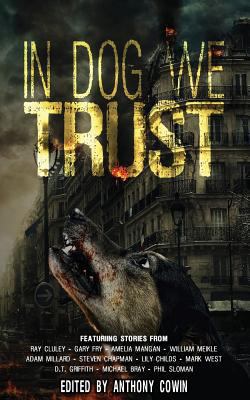 In Dog We Trust 1913038289 Book Cover