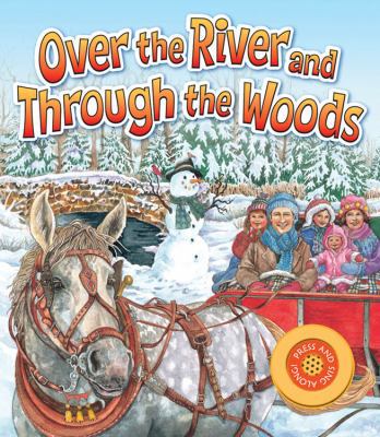 Over the River and Through the Woods 0824918819 Book Cover