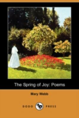 The Spring of Joy: Poems (Dodo Press) 140990850X Book Cover